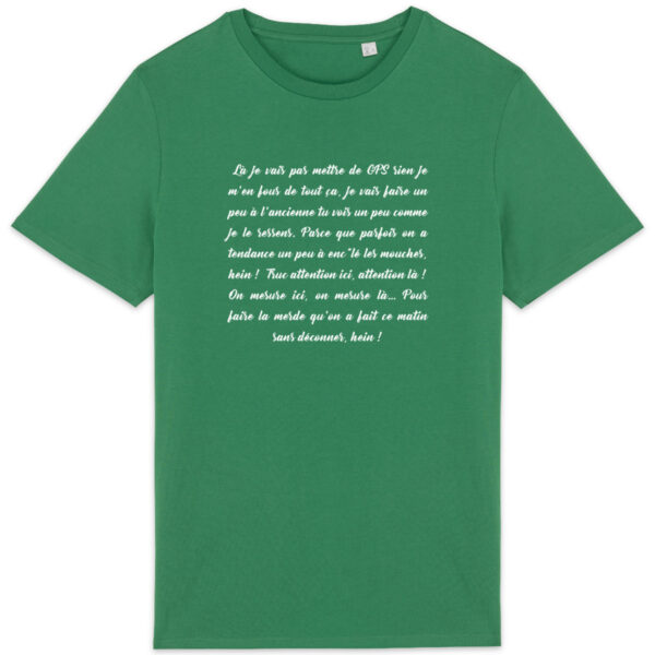 T-shirt Unisexe léger - Bio | "Je vais pas mettre de GPS"