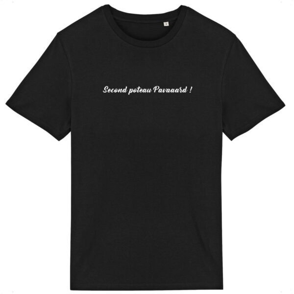 T-shirt Unisexe léger - Bio - Second Poteau Pavaaard !