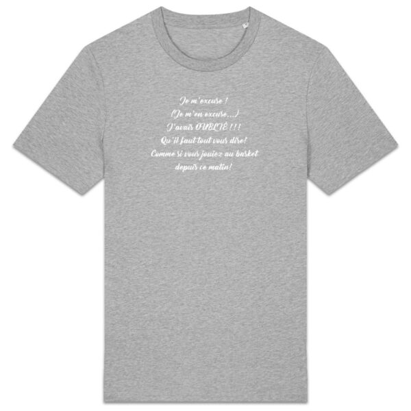 T-shirt Unisexe épais Bio - Vincent - "Je m'excuse ! "