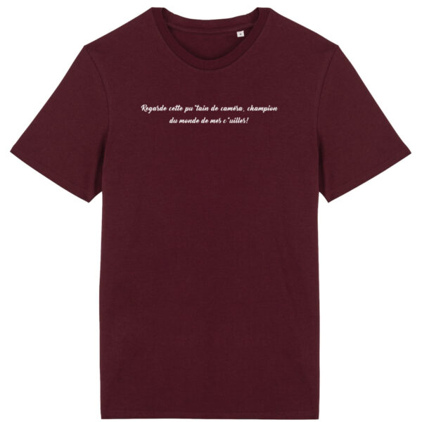 T-shirt Unisexe léger - Bio | "Regarde cette p*tain de caméra"