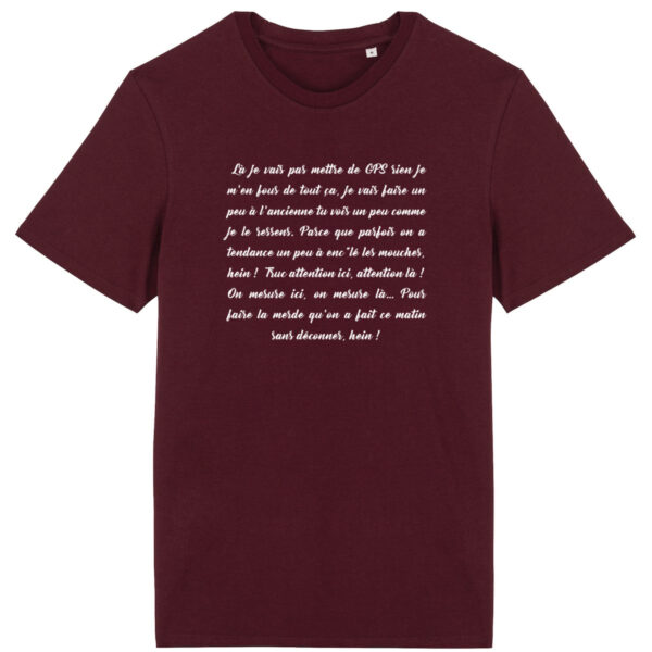 T-shirt Unisexe léger - Bio | "Je vais pas mettre de GPS"