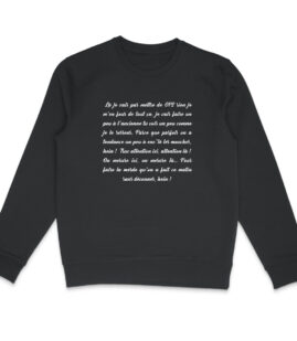 Sweat-shirt Unisexe | "Je vais pas mettre de GPS"