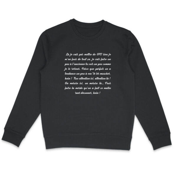 Sweat-shirt Unisexe | "Je vais pas mettre de GPS"