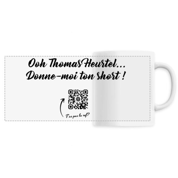 Mug | "Donne-moi ton short"
