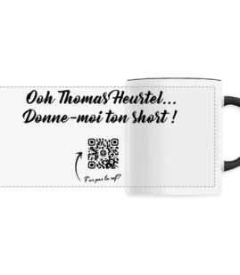 Mug | "Donne-moi ton short"