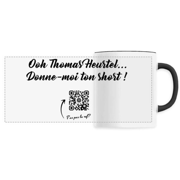 Mug | "Donne-moi ton short"