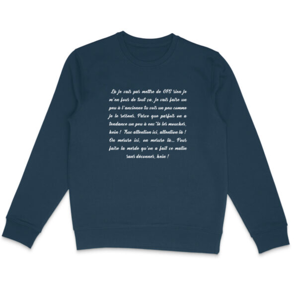 Sweat-shirt Unisexe | "Je vais pas mettre de GPS"
